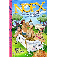 NOFX: The Hepatitis Bathtub and Other Stories book cover