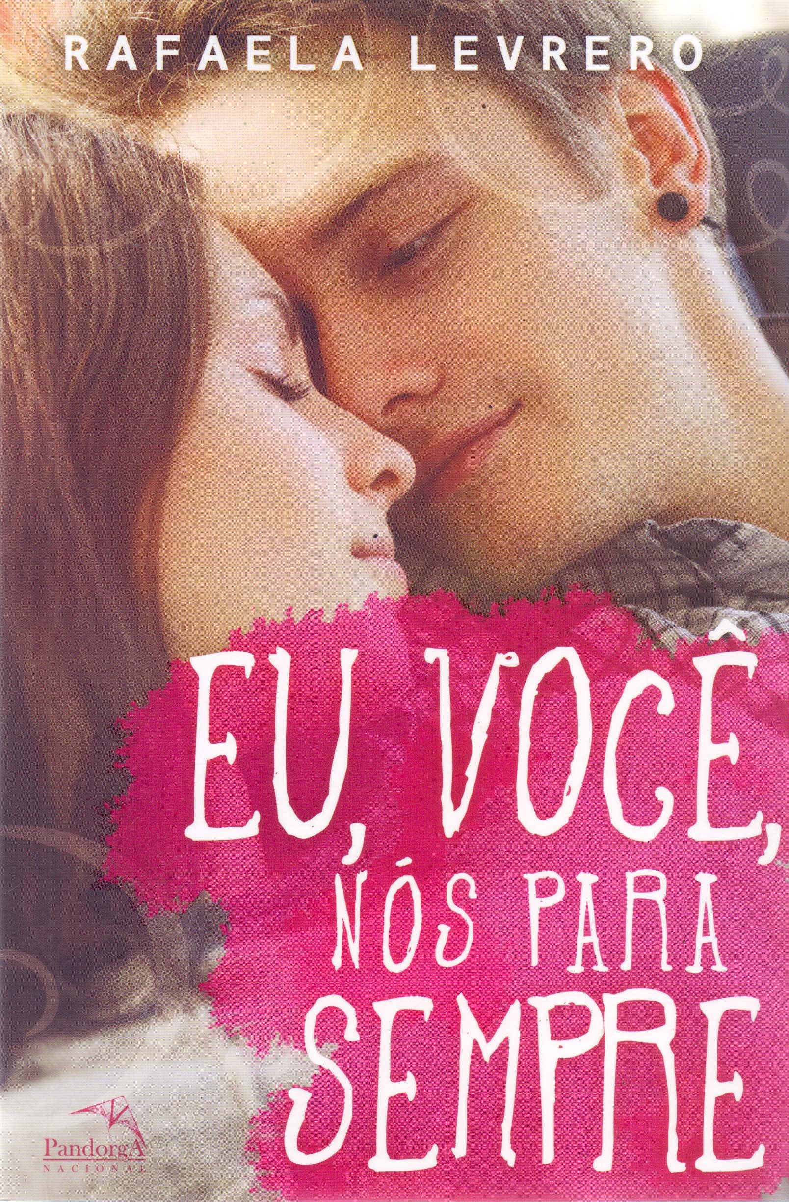 Eu Voce Nos Para Sempre 9788584420766 Amazon Com Books