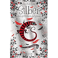 Silber - Das dritte Buch der Träume: Roman (Silber-Trilogie 3) (German Edition) book cover Silber - Das dritte Buch der Träume: Roman (Silber-Trilogie 3) (German Edition) book cover