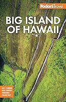 Fodor's Big Island of Hawaii (Full-color Travel Guide)