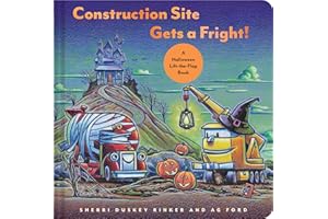Construction Site Gets a Fright!: A Halloween Lift-the-Flap Book