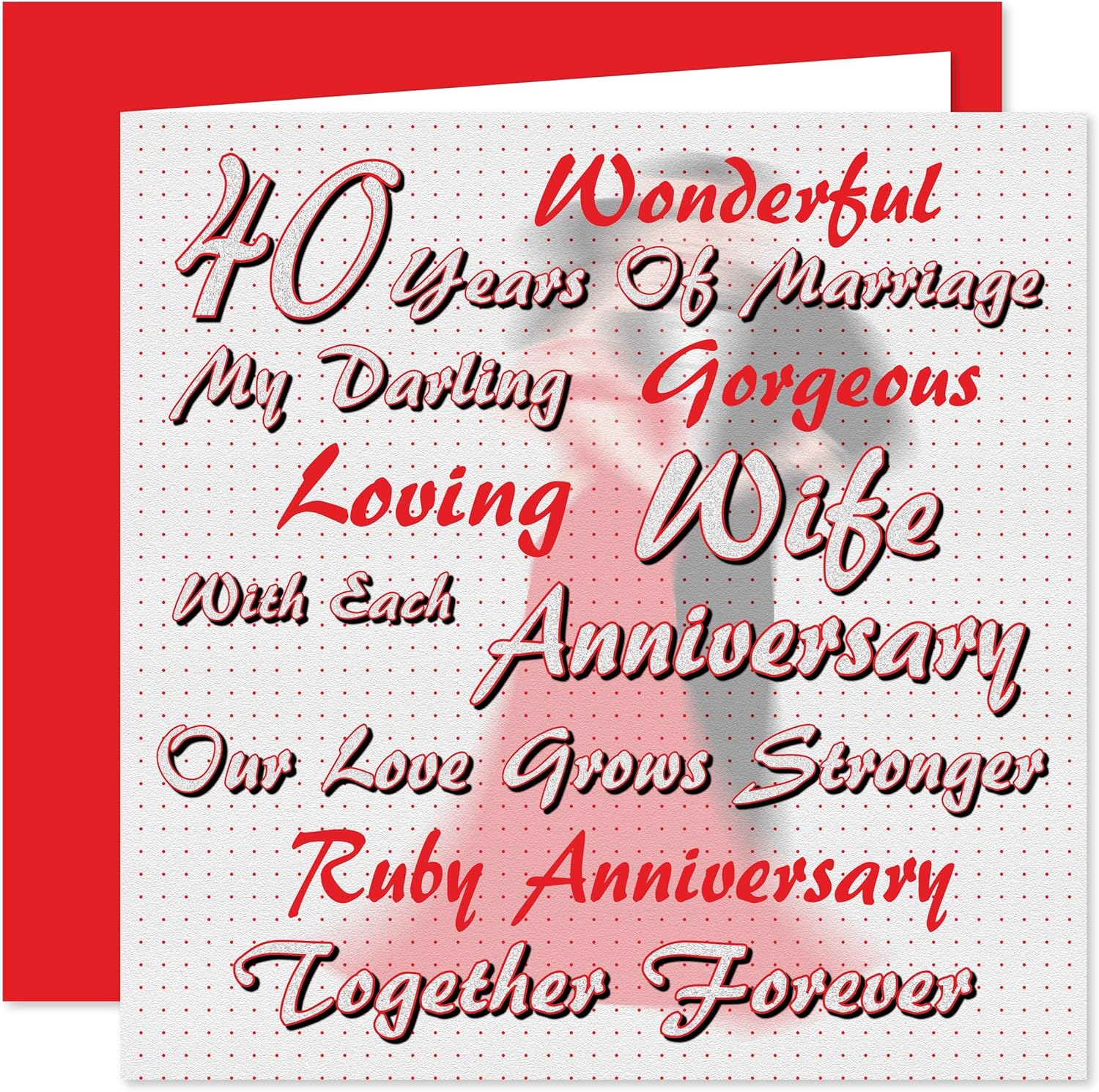 My Wife 40th Wedding Anniversary Card On Our Ruby Anniversary I Love You 40 Years Together Forever Amazon Co Uk Office Products