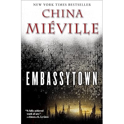 Embassytown: A Novel