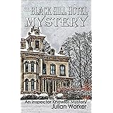 The Black Hill Hotel Mystery (An Inspector Knowles Mystery Book 4)