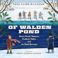 Of Walden Pond: Henry David Thoreau, Frederic Tudor, and the Pond Between