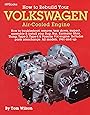 How to Keep Your Volkswagen Alive: A Manual of Step-by ...