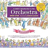 A Child's Introduction to the Orchestra (Revised and Updated): Listen to 37 Selections While You Learn About the Instruments,