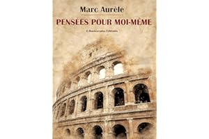Pensées pour moi-même (French Edition)
