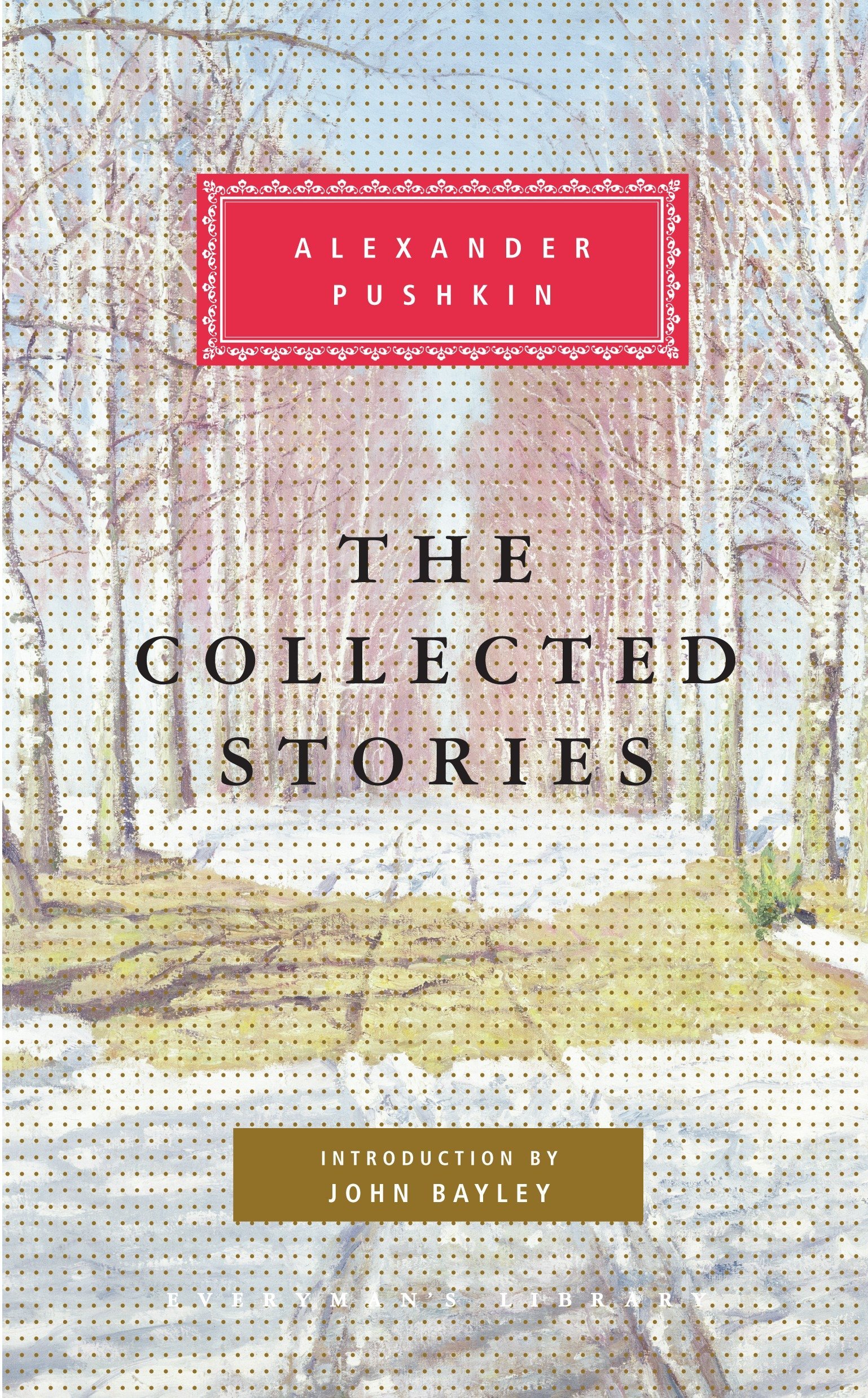 Amazon Com Alexander Pushkin The Collected Stories 9780375405495 Alexander Pushkin Paul Debreczeny Walter Arndt Books