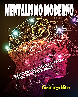 Mentalismo Moderno Vol 2 Segreti Principi Trucchi E