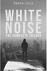 White Noise Complete Trilogy Box Set Kindle Edition