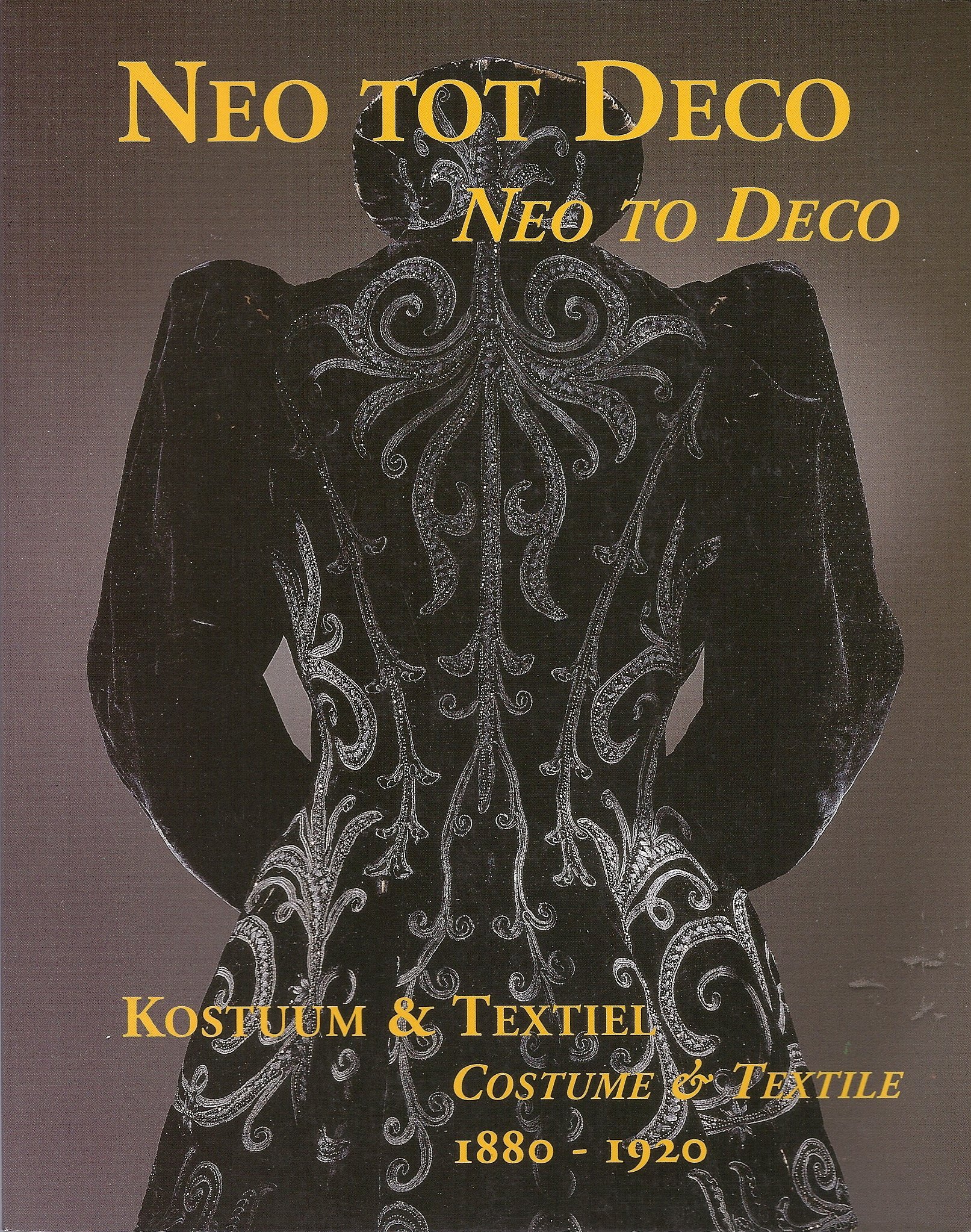 Neo Tot Deco Neo To Deco Traditie En Vernieuwing In Kostuum En