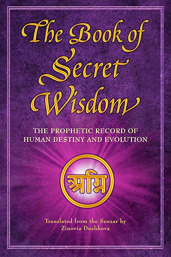 Download The Book of Secret Wisdom: The Prophetic Record of Human Destiny and Evolution (Sacred Wisdom 1) (English Edition) PDF