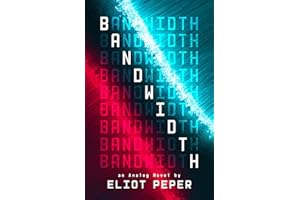Bandwidth (An Analog Novel Book 1)