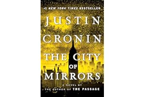 The City of Mirrors: A Novel (Book Three of the Passage Trilogy)