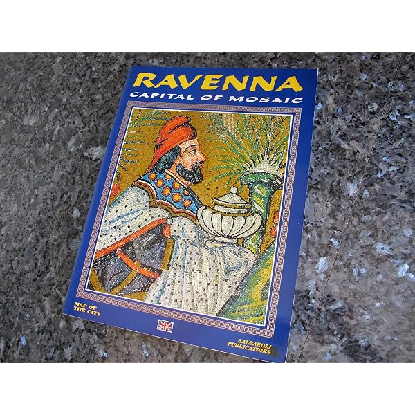 Ravenna: Mosaics, Monuments and Environment: Gianfranco