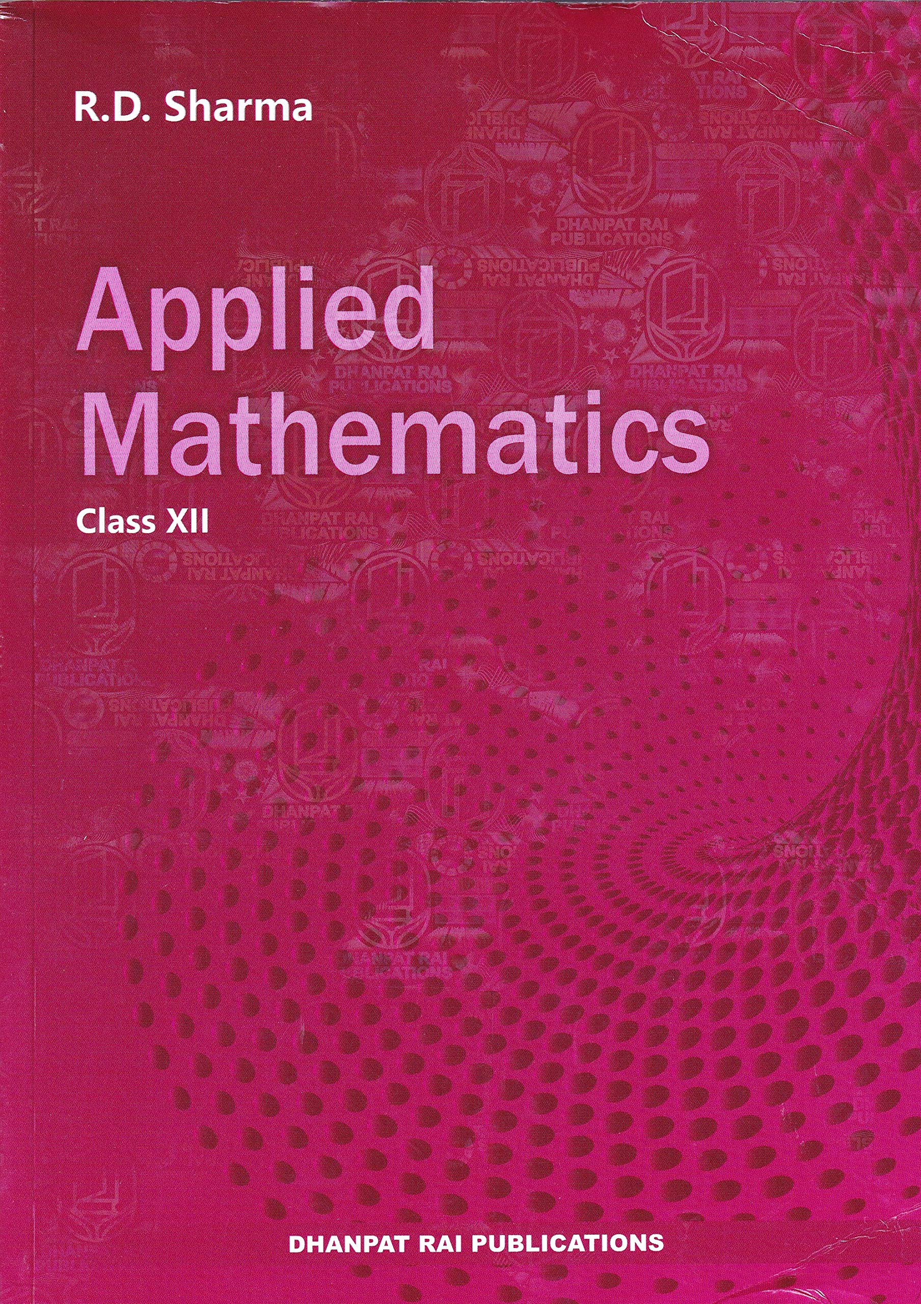 Applied Mathematics for Class 12 – Examination 2021-22 Applied Mathematics for Class 12 – Examination 2021-22