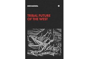 Tribal Future of the West