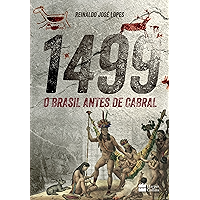 1499: O Brasil antes de Cabral (Portuguese Edition) book cover