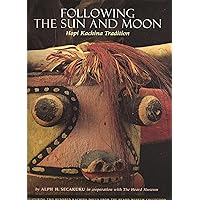 Hopi Kachina Dolls and their Carvers: Bassman, Theda, Balzer, Gene