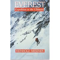Everest: Expedition to the Ultimate: Messner, Reinhold