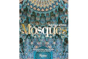 Mosques: Splendors of Islam