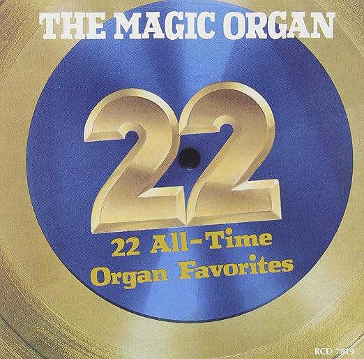 Magic Organ 22 All Time Organ Favorites Music