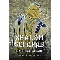 Shalom Sefarad (Novela Historica) (Spanish Edition) book cover