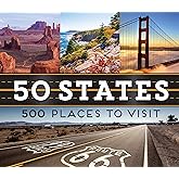 50 States 500 Places to Visit