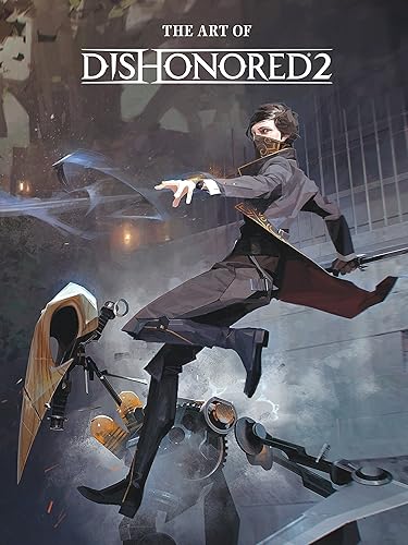 Download The Art of Dishonored 2 PDF