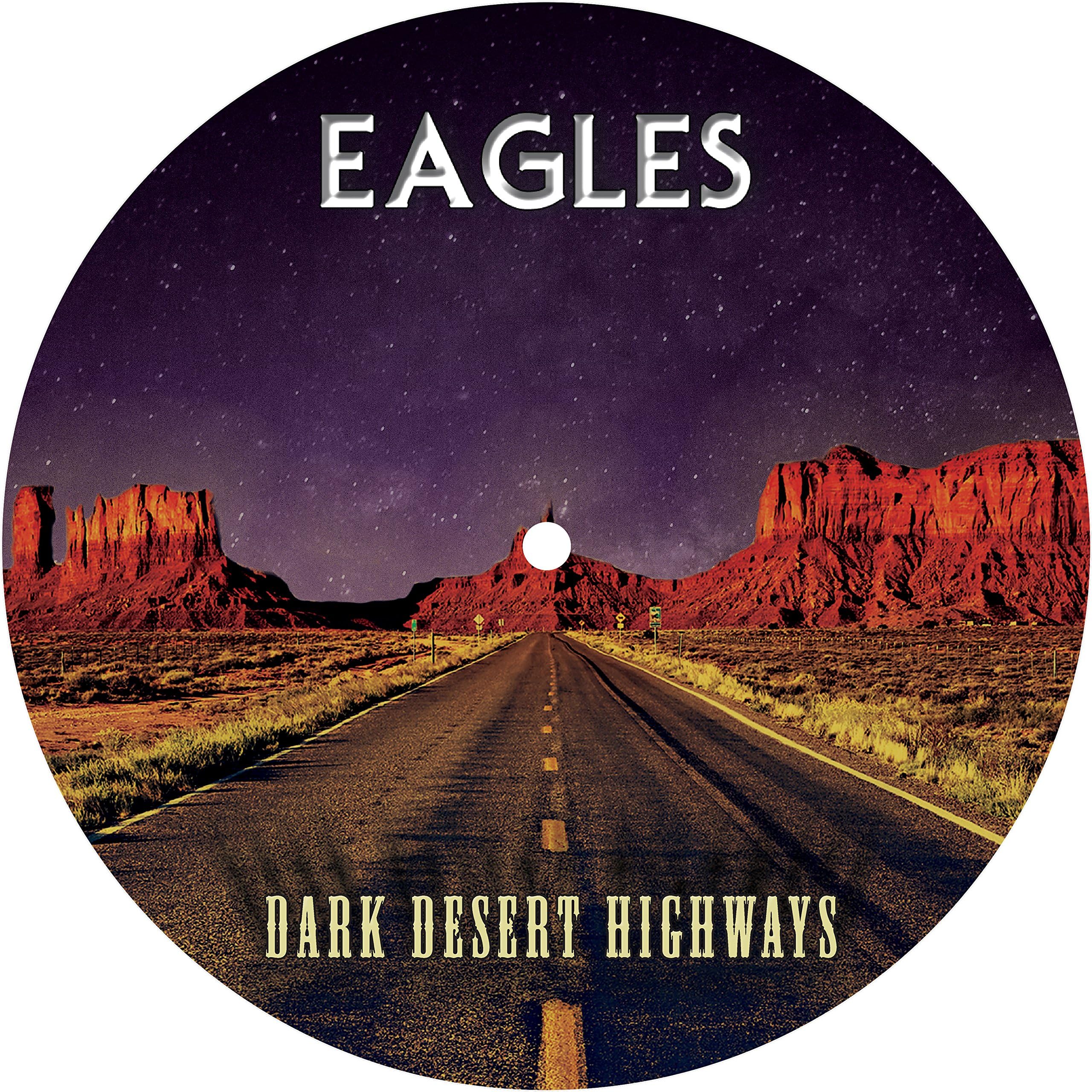 Dark Desert Highways - Picture Disc