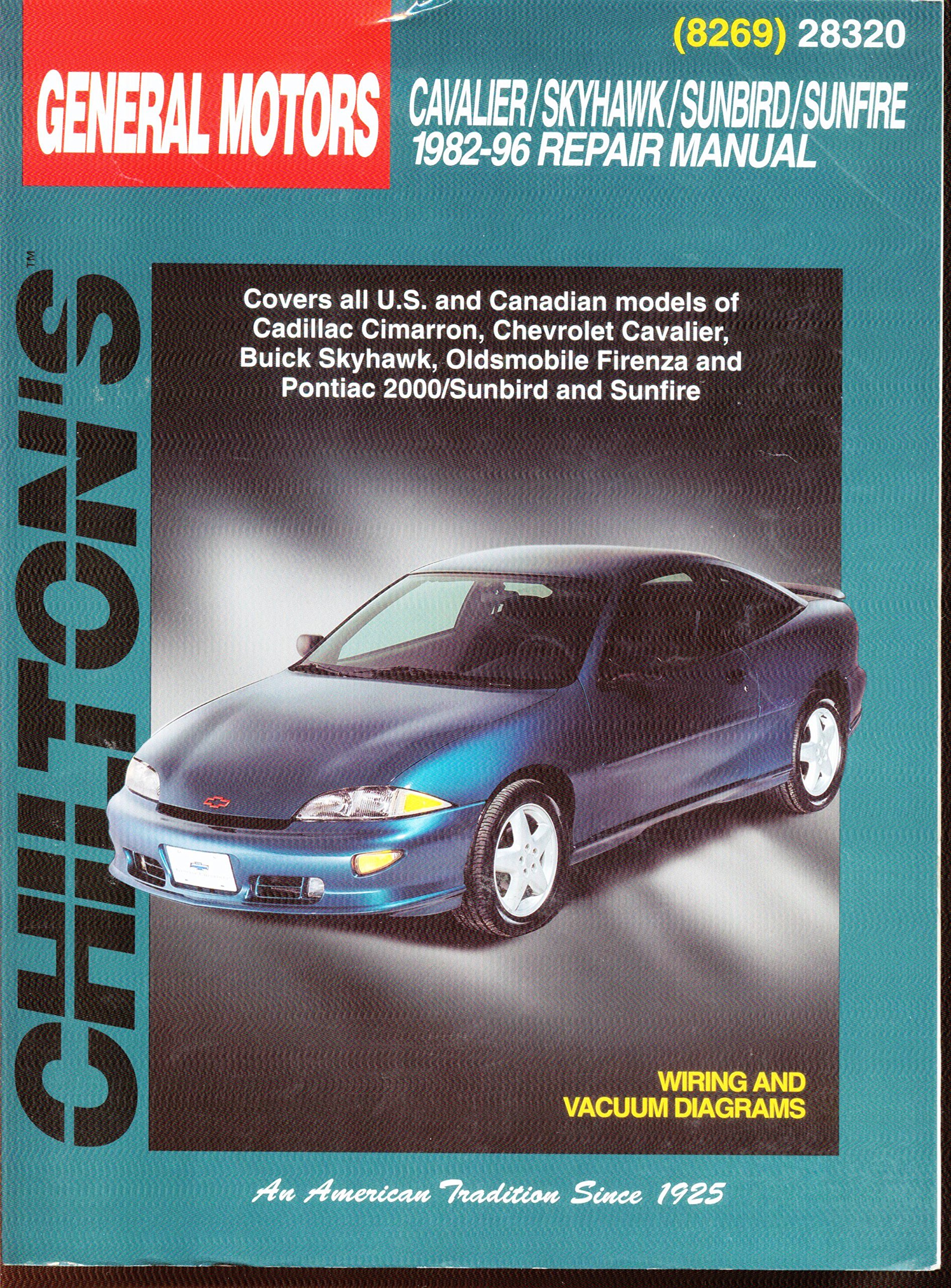 General Motors: Cavalier/Skyhawk/Sunbird/Sunfire 1982-96 (Chilton's Total  Car Care Repair Manual) Paperback – January 20, 1998