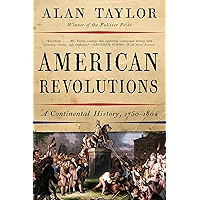 American Revolutions: A Continental History, 1750-1804 book cover