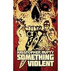 Something Violent