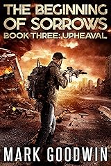 Upheaval: An Apocalyptic End-Times Thriller (The Beginning of Sorrows Book 3) Kindle Edition