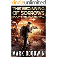 Upheaval: An Apocalyptic End-Times Thriller (The Beginning of Sorrows Book 3) book cover Upheaval: An Apocalyptic End-Times Thriller (The Beginning of Sorrows Book 3) book cover
