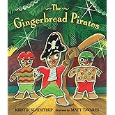 The Gingerbread Pirates Gift Edition