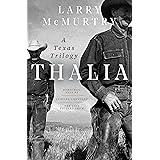 Thalia: A Texas Trilogy