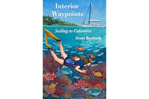 Interior Waypoints: Sailing to Colombia