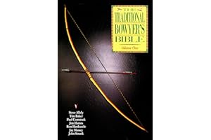 The Traditional Bowyer's Bible, Volume 1