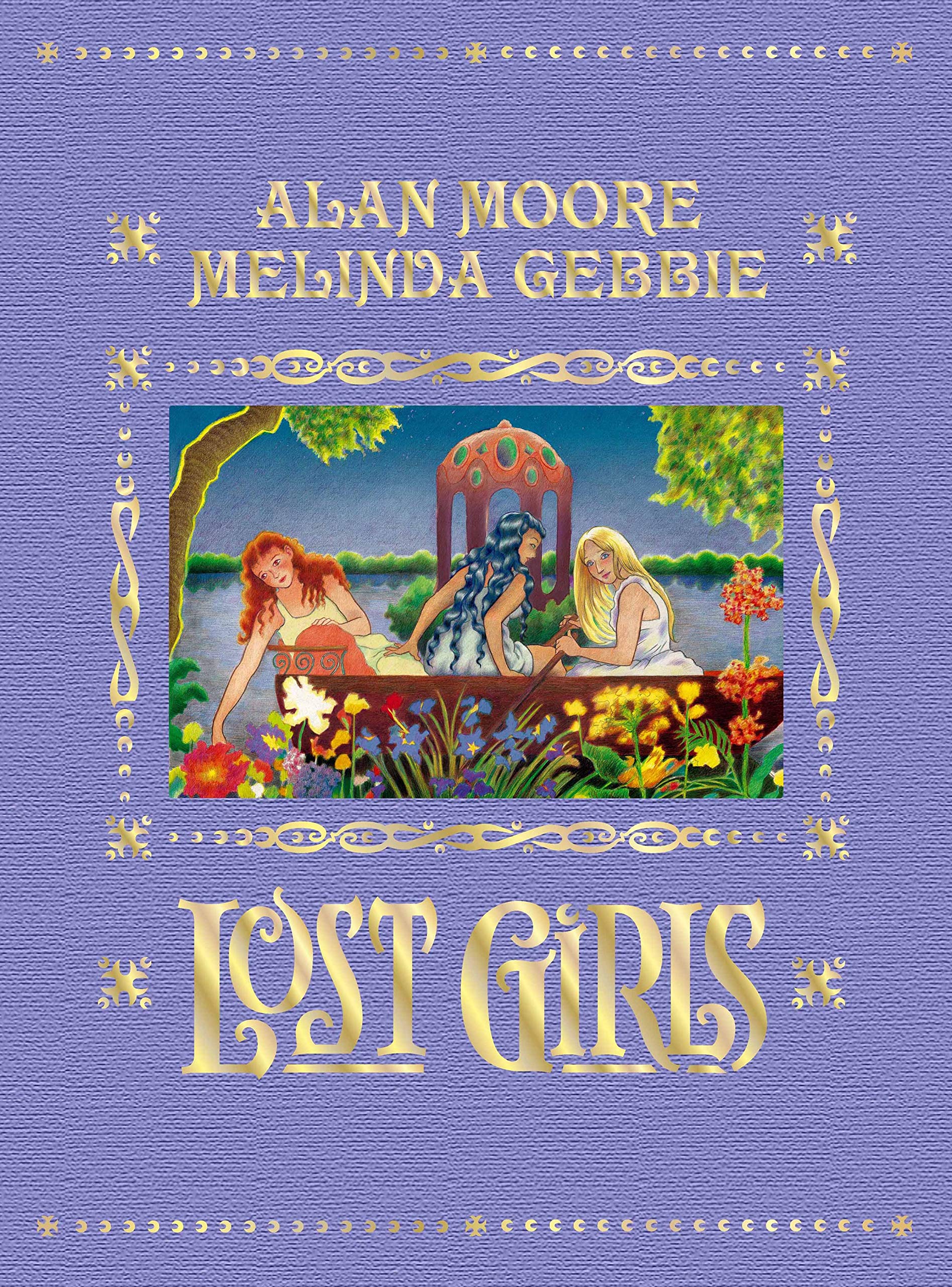 Lost Girls Expanded Edition Moore Alan Gebbie Melinda 9781603094368 Amazon Com Books