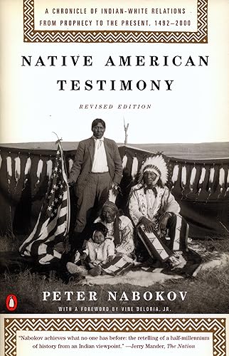 Download Native American Testimony: Chronicle Indian White Relations from Prophecy Present 19422000 (rev Edition) PDF