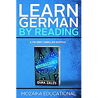 Learn German: By Reading A Techno-Thriller (German Edition) book cover