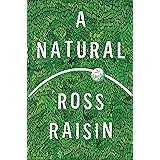 A Natural: A Novel