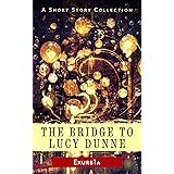 The Bridge to Lucy Dunne
