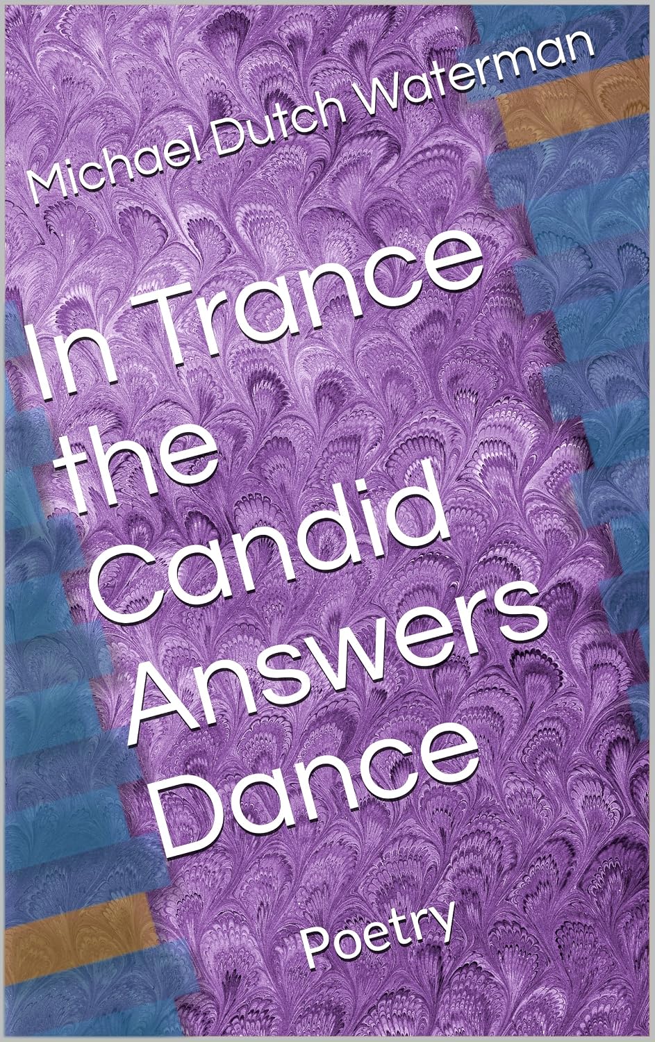 In Trance The Candid Answers Dance Poetry English Edition - 