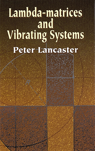 Download Lambda-Matrices and Vibrating Systems (Dover Books on Mathematics) (English Edition) PDF