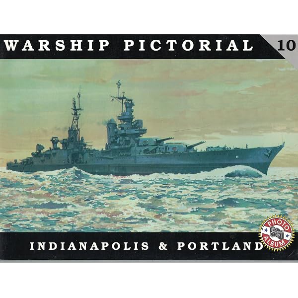 Warship Pictorial No. 10 - USS Indianapolis CA-35 & Portland CA-33