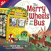 The Merry Wheels on the Bus (A Holiday Wheels on the Bus Book)