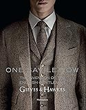 One Savile Row: Gieves & Hawkes: The Invention of